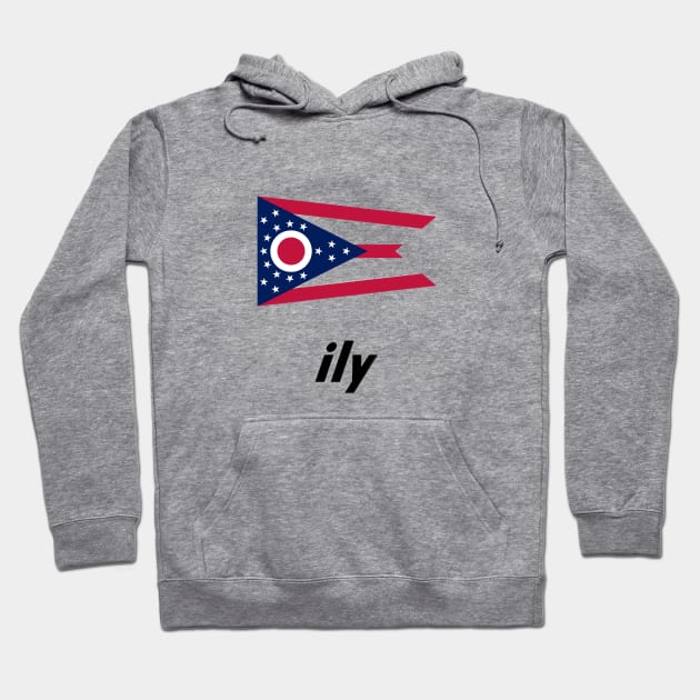 Ohio • ily (i love you) Flag Hoodie by Ohio ily